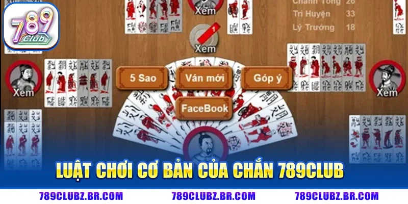Chắn 789CLUB – Trải nghiệm game bài dân gian hấp dẫn, đậm chất chiến thuật